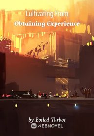 Cultivating From Obtaining Experience