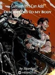 Cultivation: I Can Add Descriptors To My Body