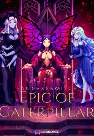 Epic Of Caterpillar