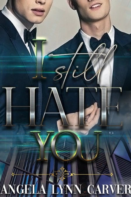I Still Hate You
