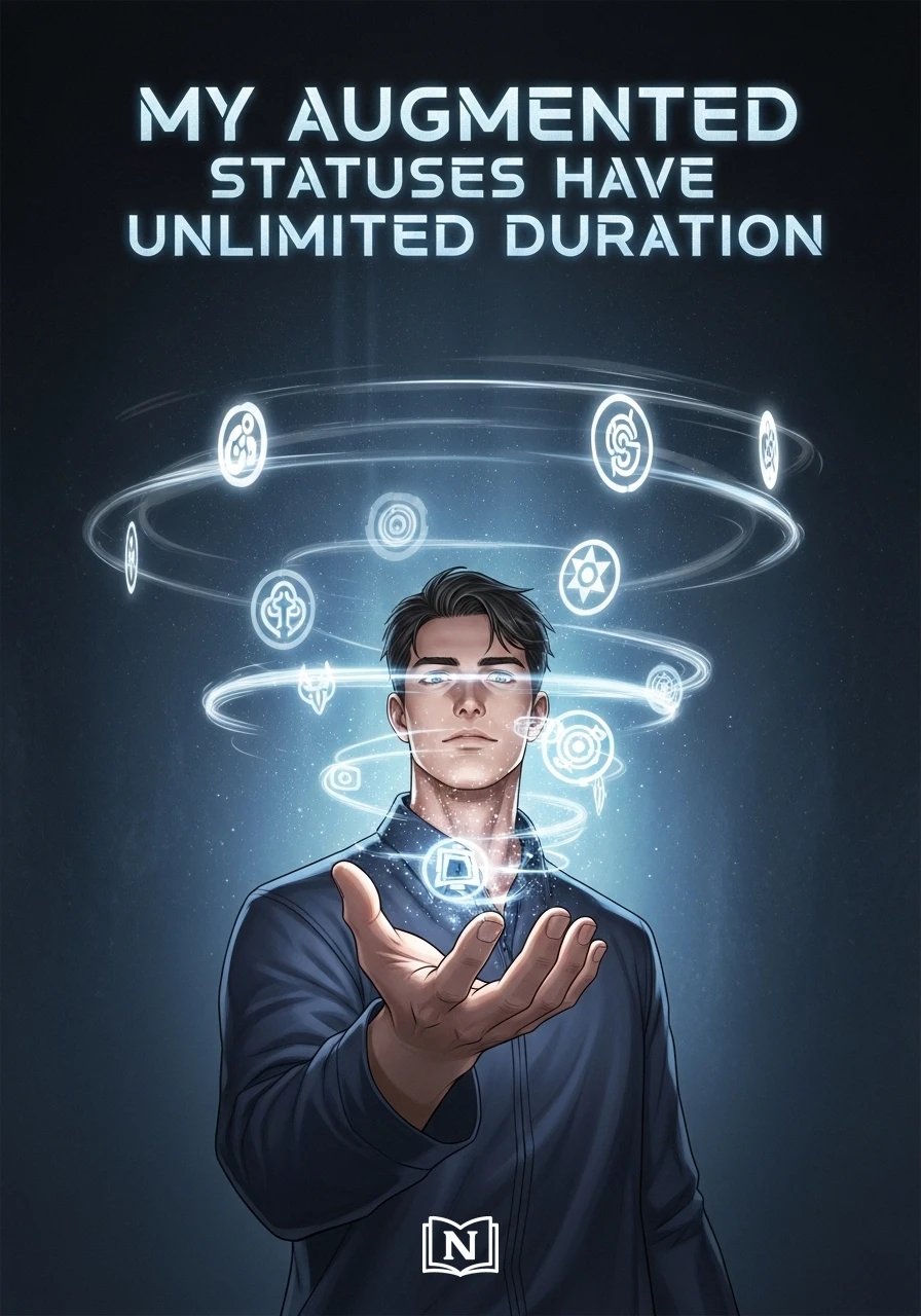 My Augmented Statuses Have Unlimited Duration Novel