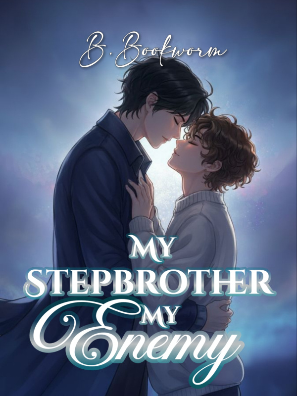 My Stepbrother, My Enemy {BL}
