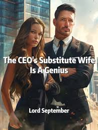 The CEO's Substitute Wife Is A Genius