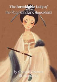 The Formidable Lady of the Poor Scholar's Household