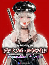 The King's Mandate: Anomalous System