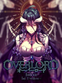 This Is An Overlord Fanfic. Maybe...