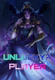 Unlucky?Player